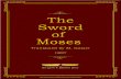 The Sword of Moses - Magia Metachemica...The Sword of Moses. In the name of the mighty and holy God! Four angels are appointed to the "Sword" given by the Lord, the Master of mysteries,