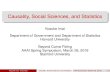 Causality, Social Sciences, and Statistics · 2019. 3. 27. · Causal Challenges in Social Sciences and Statistics Digital and Internet revolution Big and diverse data New causal