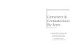 Cemetery & Crematorium By-laws · 18.10 Contagious Diseases: It is a legal requirement that the Crematorium be notified that a death is a result of contagious disease, prior to arrangements