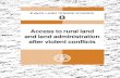 Access to rural land and land administration after violent ...Francisco Barquero, Florence Egal, Vladimir Evtimov, Annie Kairaba-Kyambadde and Jon Unruh. Contents Foreword vii 1. INTRODUCTION