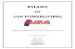 BYLAWS OF USA POWERLIFTING · 2019. 6. 26. · program of Olympic Games or the Pan-American Games. SECTION 1.4. PLACE OF INCORPORATI ON . USA Powerlifting is incorporated in the state