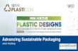 Advancing Sustainable Packaging - gpcaplastics.com...2019/04/04  · About LyondellBasell • Benefits of plastics in packaging • Demand development • Megatrends affecting packaging