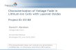 Characterization of Voltage Fade in Lithium-ion Cells with Layered … · 2014. 7. 17. · Characterization of Voltage Fade in Lithium-ion Cells with Layered Oxides Project ID: ES188
