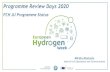 Programme Review Days 2020 - Europa. Opening...2020 - 2024 2030 - 2050 Renewable H 2 technologies ≥ 40 GW of H 2 electrolysers 10 million tonnes H 2 in EU 2025 - 2030 + “Hydrogen