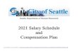 2021 Salary Schedule and Compensation Plan...2021 Salary Schedule and Compensation Plan Page 6 of 15 230 Board and Commissioner with Session or Meeting rates (Non-Represented) PA/120790