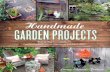 Handmade garden projects : step-by-step instructions for creative garden features, containers, lighting & more