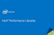 Intel® Performance Libraries - USTC · 2018. 10. 31. · Optimization Notice Copyright © 2014, Intel Corporation. All rights reserved. *Other names and brands may be claimed as