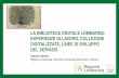 Regione Lombardia, Direzione Generale Autonomia e Cultura...Progetti finanziati con bando 2011-2012: € 133.000 (biblioteche e archivi) • POR FSE 2007-2013: contratto RTI Space