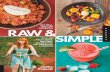 Raw and Simple: Eat Well and Live Radiantly with Truly Quick and Easy Recipes for the Raw Food