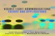 Visible light communications : theory and applications