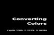 Converting Colors - Yxy(0.0085, 0.2579, 0.3626) · 2021. 8. 5. · 5-08-2021 6/23 convertingcolors.com Details The Yxy color 0.0000, 0.0000, 0.0000 is a dark color, and the websafe