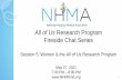 All of Us Research Program Fireside Chat Series · 2021. 5. 28. · Elena Rios, MD, MSPH, FACP President & CEO National Hispanic Medical Association ... Derived from chromosomal complement