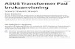 ASUS Transformer Pad bruksanvisning