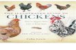 The Illustrated Guide to Chickens: How to Choose Them â€” How to Keep Them