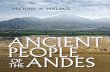 Ancient People of the Andes - Michael A Malpass