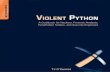 Violent Python A Cookbook for Hackers, Forensic Analysts, Penetration Testers and Security Engineers