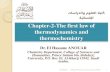 Chapter-2-The first law of thermodynamics and thermochemistry€¦ · Chapter-2-The first law of thermodynamics and thermochemistry Dr. El Hassane ANOUAR Chemistry Department, College