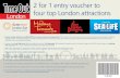 2 for 1 entry voucher to four top London attractions