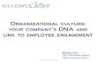 Organizational culture: your companyâ€™s DNA and link to employee