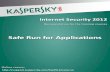 Safe Run for Applications - Kaspersky Lab: Antivirus software