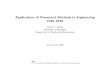Applications of Numerical Methods in Engineering CNS 3320