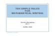 TEN SIMPLE RULES FOR MATHEMATICAL WRITING
