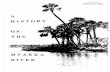 History of the Myakka River; Sarasota County Florida, A