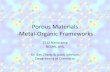 Porous Materials -Metal-Organic Frameworks