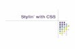 Stylinâ€™ with CSS