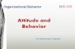 Attitude and Behavior - DR. MOHAMMED NASSEEF