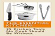 The Essential Kitchen: 25 Kitchen Tools No Cook Should Be Without