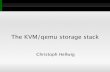 The KVM/qemu storage stack - The Linux Foundation
