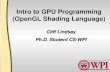 Intro to GLSL (OpenGL Shading Language) - Worcester Polytechnic
