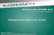 Kaspersky Rescue Disk - Kaspersky Lab | Antivirus Protection
