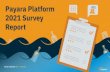 Payara Platform 2021 Survey Report Survey Results... · 2021. 4. 29. · Grafana Dashboards: A predeﬁned Grafana Dashboard template to visualise Payara Platform Monitoring data.