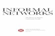 Informal Networks : The Power of Organic Community Groups