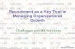 Recruitment as a Key Tool in Managing Organizational Growth