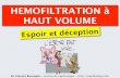 HEMOFILTRATION   HAUT VOLUME