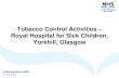Tobacco Control Activities Royal Hospital for Sick Children