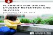 PLANNING FOR ONLINE STUDENT RETENTION AND SUCCESS