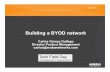 Building a BYOD network - Airheads - Airheads