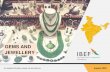 GEMS AND JEWELLERY - IBEF...India’sgems and jewellery sector is one of the largest in the world, contributing 29 per cent to the global jewellery consumption. The sector is home