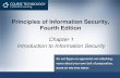 Principles of Information Security, Fourth Edition · 2017. 9. 28. · Principles of Information Security, Fourth Edition 4. The 1970s and 80s (cont’d.) •Information security