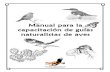 Manual para la capacitación de guías naturalistas de aves · 2020. 9. 6. · Sonoran Joint Venture Manual para la Capacitación de Guías Naturalistas de Aves 1 Introducción al