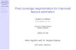 Introduction Pixel coverage segmentation for improved feature … · 2009. 7. 8. · Pixel coverage segmentation for improved feature estimation Joakim Lindblad Introduction Pixel