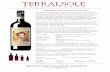 BRUNELLO DI MONTALCINO 2010 - Terralsole | Brunello di ... · the fields, not in the cantina. This is why Mario chose our Terroir very carefully, balancing the characteristics of