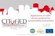 Application of a KPI- driven protocol for sustainability assessment · 2017. 8. 13. · Social acceptance Conclusions Sustainable Places 2017, June 28-30. Middlesbrough, UK. Application