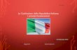 La Costituzione della Repubblica Italiana: I principi fondamentali · La Costituzione della Repubblica Italiana è la legge fondamentale dello Stato italiano e fondativa della Repubblica