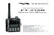 VHF FM TRANSCEIVER FT-270R - RadioManualVHF FM TRANSCEIVER FT-270R O PERATING M ANUAL VERTEX STANDARD CO., LTD. 4-8-8 Nakameguro, Meguro-Ku, Tokyo 153-8644, Japan VERTEX STANDARD US
