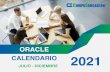ORACLE CALENDARIO 2021D80194GC20 Oracle Database 12c R2: SQL Workshop II Ed 2 2 06 08 D106546GC10 Oracle Database 19c: Administration Workshop 5 20 15 D106548GC10 Oracle Database 19c: